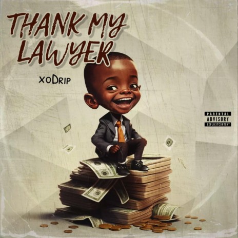 Thank My Lawyer | Boomplay Music