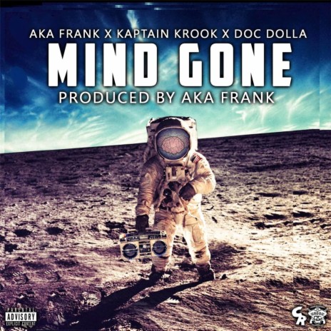 Mind Gone (feat. Aka Frank & Doc Dolla) | Boomplay Music