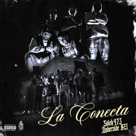 La Conecta ft. Solek 473 & Under Side 821