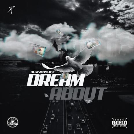 Dream about | Boomplay Music