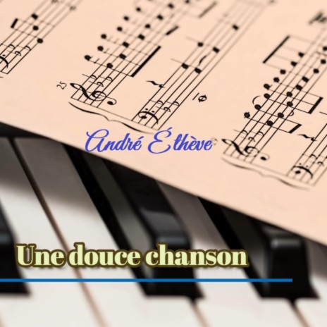 Une douce chanson | Boomplay Music