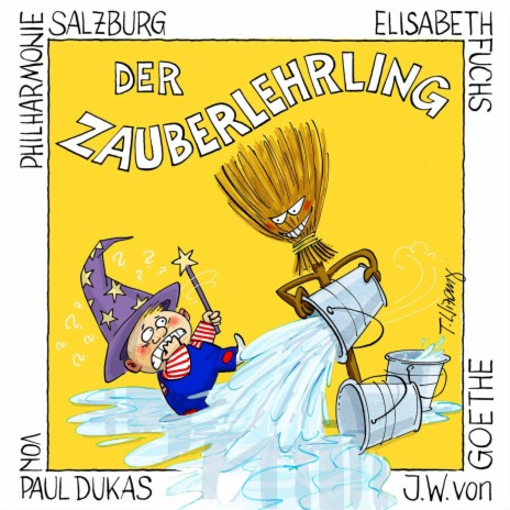 Der Zauberlehrling (Excerpt) (Zauberlehrlings-Rap) ft. Salzburger Chorknaben & Chormädchen