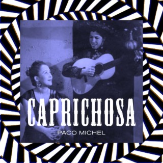 Caprichosa