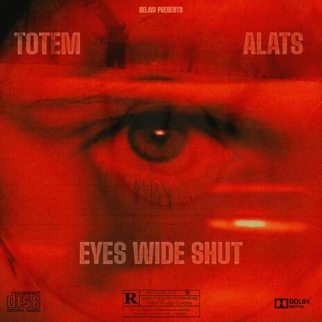 EYES WIDE SHUT ft. Alats | Boomplay Music