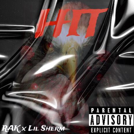 Hit (Special Version) ft. Lil Shermmm | Boomplay Music