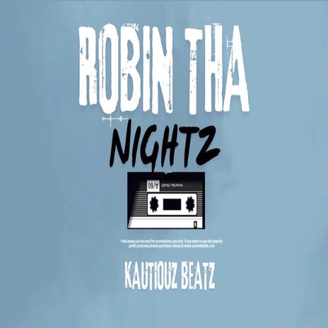 robin tha nightz | Boomplay Music