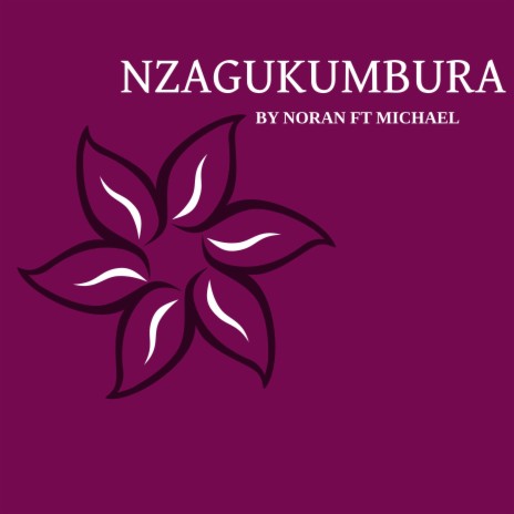 Nzagukumbura ft. MICHAEL | Boomplay Music