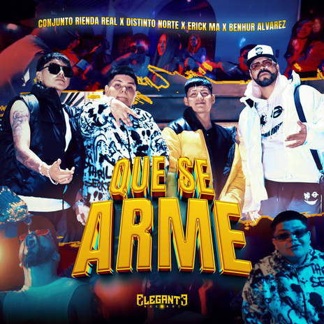 Que Se Arme ft. DISTINTO NORTE, Erick MA & Benhur Álvarez | Boomplay Music