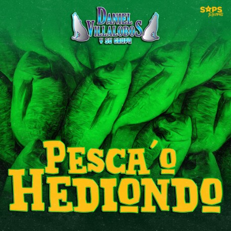 Pesca´o Hediondo | Boomplay Music