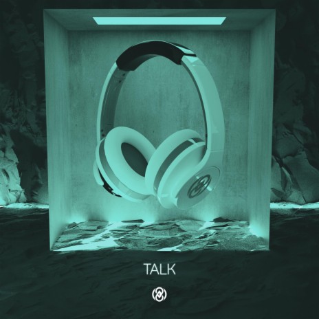 Talk (8D Audio) | Boomplay Music