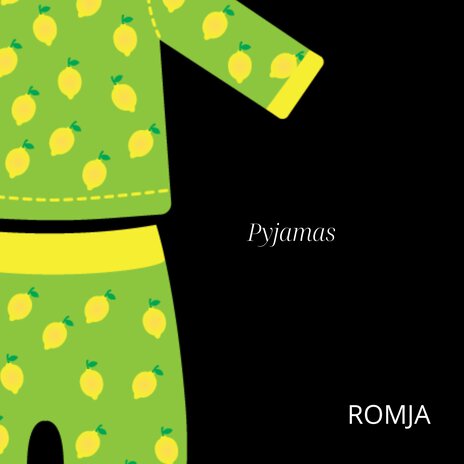 Pyjamas | Boomplay Music