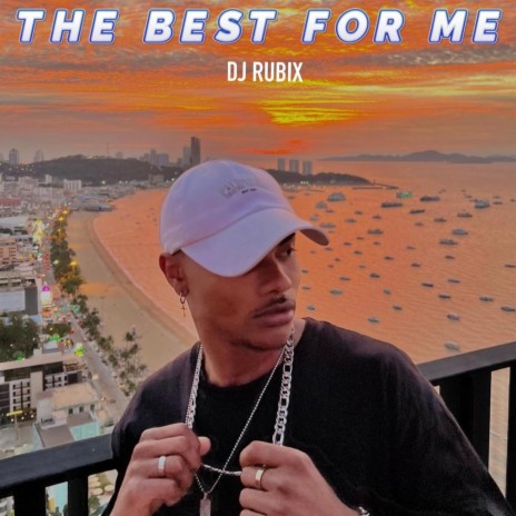 The Best For Me ft. Tony Dean | Boomplay Music