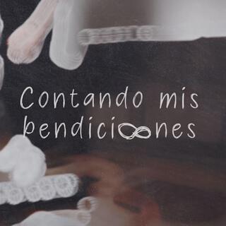 Contando mis bendiciones (Spanish Version)