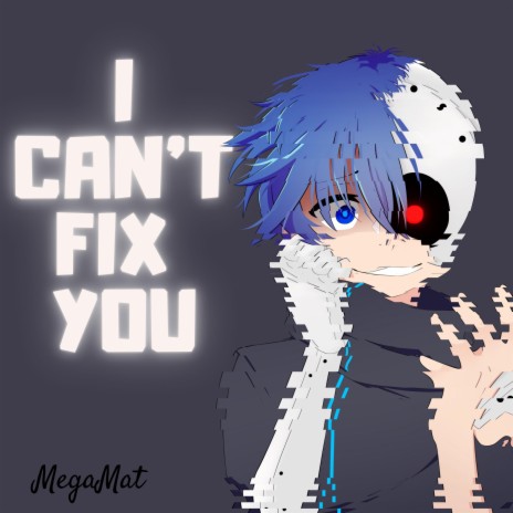 I Can't Fix You (Acapella) | Boomplay Music