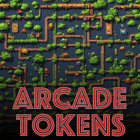 Arcade Tokens | Boomplay Music