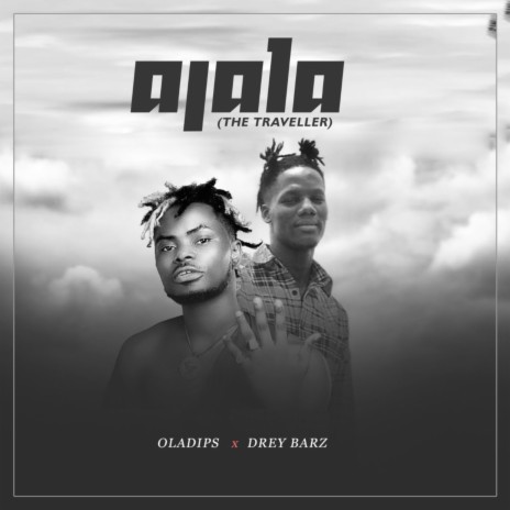 Ajala Travel ft. Oladips | Boomplay Music