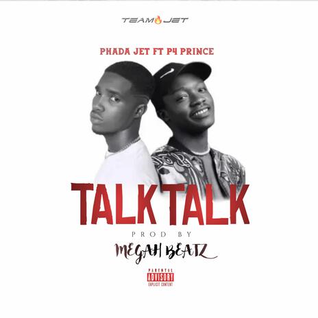 talk talk (feat. P4 Prince) (radio edit) | Boomplay Music