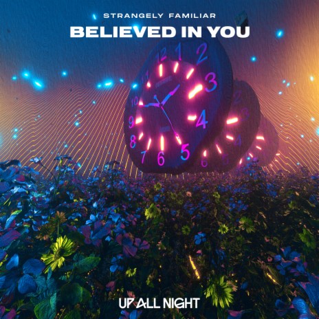 Believed In You | Boomplay Music