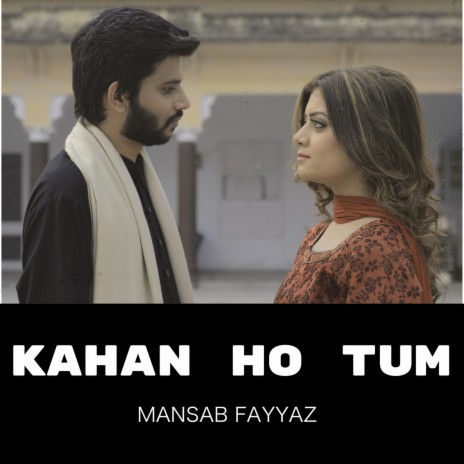 Kahan ho tum | Boomplay Music