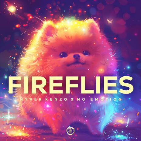 Fireflies (Techno Version) ft. NO EMOTION | Boomplay Music