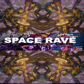 Space Rave