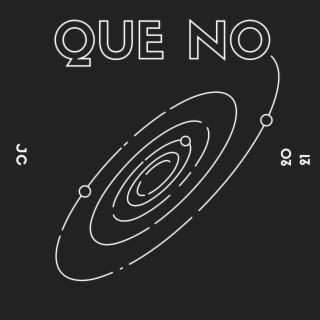 Que No