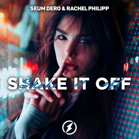 Shake It Off ft. Rachel Philipp | Boomplay Music