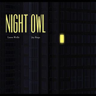 Night Owl ft. Jay Ruqo lyrics | Boomplay Music