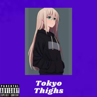 Tokyo Thighs