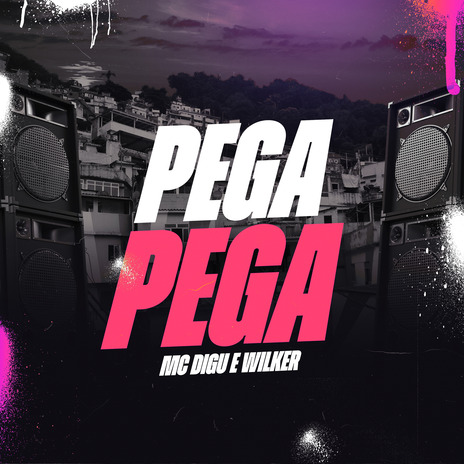 Pega Pega ft. Wilker & Gree Cassua | Boomplay Music