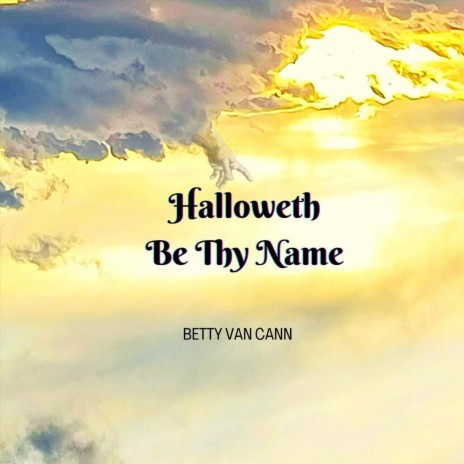 Halloweth Be Thy Name | Boomplay Music