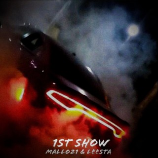 1st Show