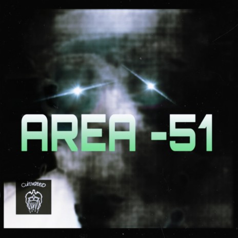 AREA 51 (Cultjest mix) | Boomplay Music
