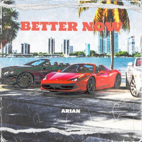 Better Now | Boomplay Music