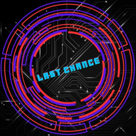 Last Chance | Boomplay Music