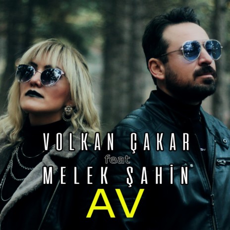 Av (feat. Melek Şahin) | Boomplay Music