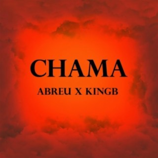 Chama (feat. KingB)