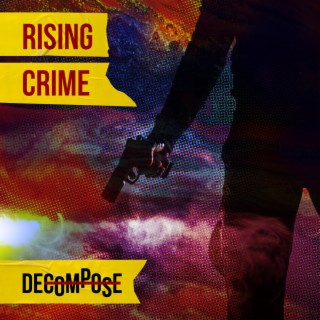 Rising Crime