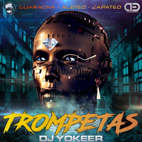 Trompetas ft. Dj Yokeer | Boomplay Music