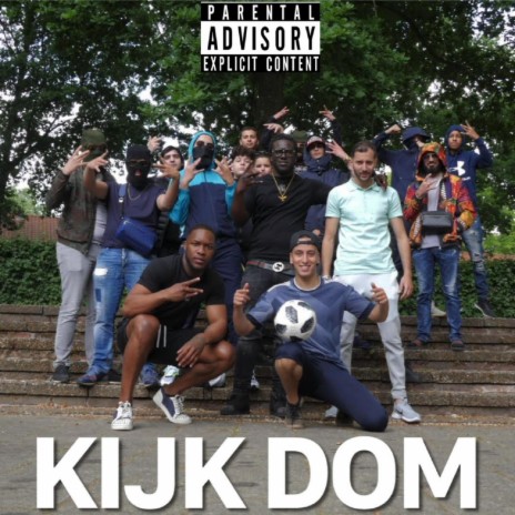 Kijk Dom (feat. Loekoe & Vreemdeling) | Boomplay Music