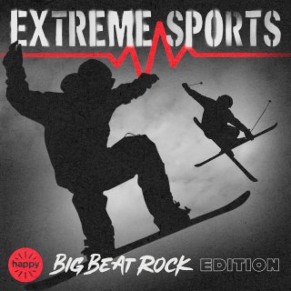 Extreme Sports - BigBeat Rock Edition