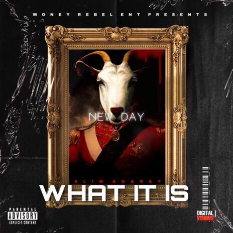 What It Is | Boomplay Music