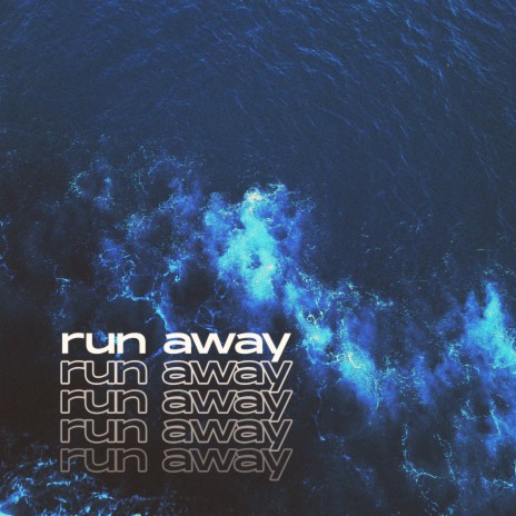 Run Away | Boomplay Music