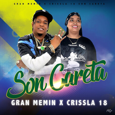 Son Careta ft. Crissla 18 | Boomplay Music