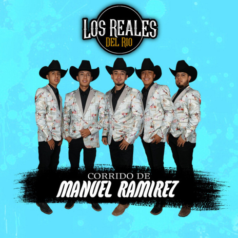 Corrido De Manuel Ramirez | Boomplay Music