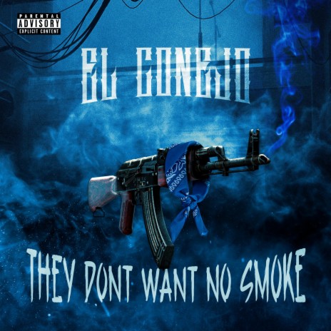 They dont want no smoke | Boomplay Music