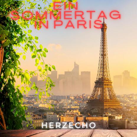 Ein Sommertag in Paris | Boomplay Music