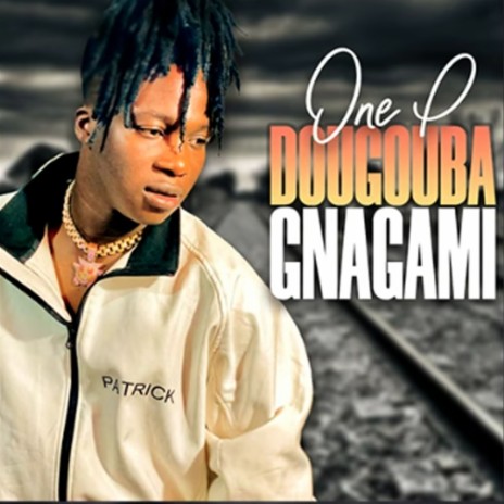 Dougouba gnagani | Boomplay Music