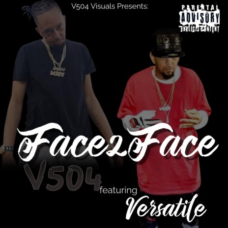 Face 2 Face ft. Versatile