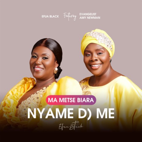 Ma Metse Biara, Nyame D) Me | Boomplay Music